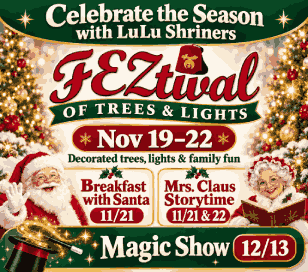 Celebrate the season with LuLu Shriners! The FEZtival of Trees & Lights, November 19–22, transforms LuLu Shrine into a festive indoor wonderland filled with beautifully decorated trees, model trains, holiday shopping, raffles, children's activities, and free photos with Santa! Enjoy two special events during the FEZtival: Breakfast with Santa on November 21 and Mrs. Claus Storytime on November 22. Then, return December 13 for a Magic Show filled with amazing illusions, laughter, and audience participation the whole family will enjoy!